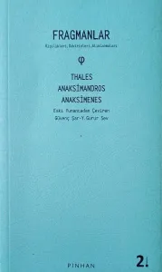 Fragmanlar - Thales, Anaksimandros ve Anaksimenes