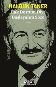 Hak Dostum Diye Başlayalım Söze -