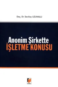 Anonim Şirkette İşletme Konusu