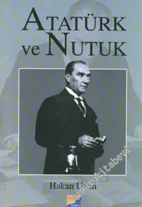 Atatürk ve Nutuk -         2006