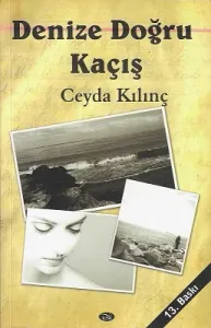 Denize Doğru Kaçış