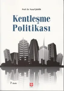 Kentleşme Politikası