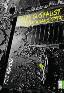Ölüm Sosyalist İntihar Anarşisttir