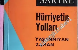 Hürriyetin Yolları: Akıl Çağı / Yaşanmıyan Zaman / Yıkılış 3 Cilt TAKIM -        1964