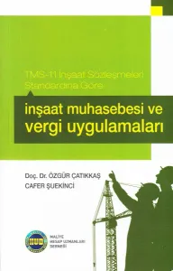 İnşaat Muhasebesi ve Vergi Uygulamaları
