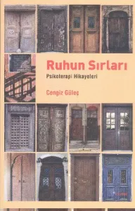 Ruhun Sırları; Psikoterapi Hikayeleri