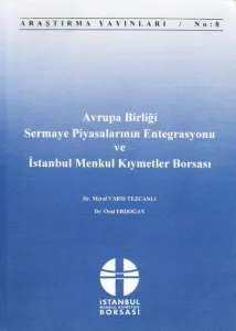 Avrupa Birliği Sermaye Piyasalarının Entegrasyonu Ve İstanbul Menkul Kıymetler Borsası