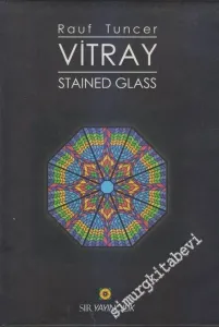Vitray = Stained Glass CİLTLİ -        2001