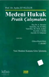 Medeni Hukuk Pratik Çalışmaları