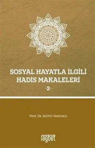 Sosyal Hayatla İlgili Hadis Makaleleri - 2