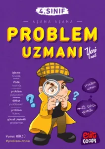 Aşama Aşama Problem Uzmanı 4. Sınıf