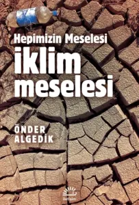 Hepimizin Meselesi İklim Meselesi