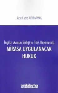 Mirasa Uygulanacak Hukuk