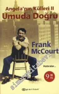 Umuda Doğru : Angela'nın Külleri 2 ( Cep Kitap ) -