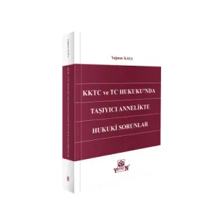 KKTC ve TC Hukuku'nda Taşıyıcı Annelikte Hukuki Sorunlar