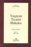 Yaşayan Ticaret Hukuku Kitap : 13