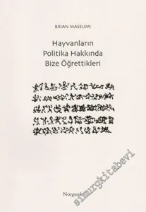 Hayvanların Politika Hakkında Bize Öğrettikleri -