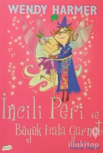 İncili Peri ve Büyük Hala Garnet