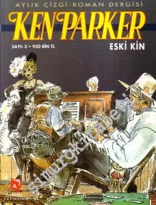Ken Parker, Sayı: 3: Eski Kin -