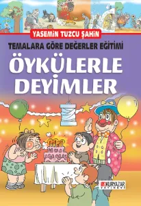 ÖYKÜLERLE DEYİMLER