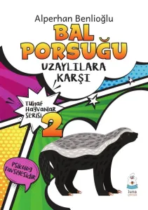 Bal Porsuğu Uzaylılara Karşı