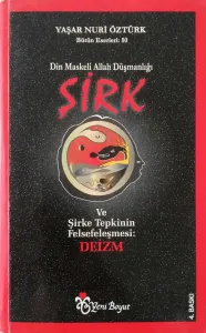 Din Maskeli Allah Düşmanlığı Şirk
