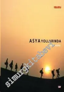 Asya Yollarında -