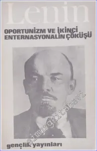 Oportunizm ve İkinci Enternasyonalin Çöküşü -