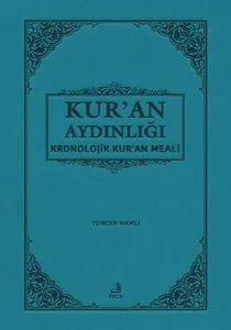 Kur'an Aydınlığı Kronolojik Kur'an Meali (Hafız Boy)