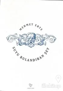 Suyu Bulandıran Şey