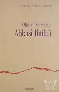 Oluşum Sürecinde Abbasi Ihtilali