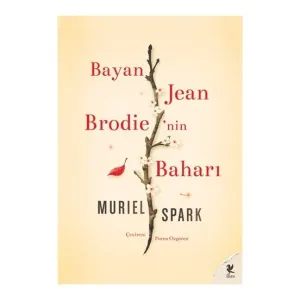 Bayan Jean Brodie’nin Baharı - Muriel Spark
