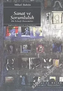 Sanat ve Sorumluluk: İlk Felsefi Denemeler -         2019