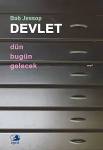 Devlet Dün, Bugün, Gelecek