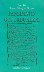 Tanzimatın Götürdükleri - İkinci El Kitap