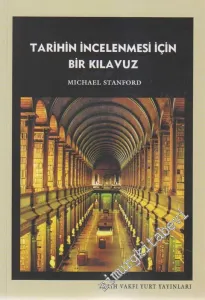 Tarihin İncelenmesi İçin Bir Kılavuz -
