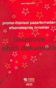 Promo-İlişkisel Pazarlamadan Efsaneleşmiş Örnekler
