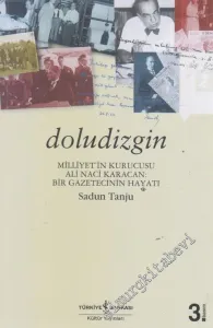 Doludizgin: Milliyetin Kurucusu Ali Naci Karacan- Bir Gazetecinin Hayatı -         2026