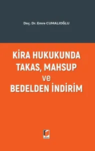 Kira Hukukunda Takas, Mahsup ve Bedelden İndirim