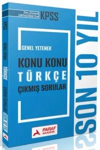 Paraf Akademi KPSS Ön Lisans Ortaöğretim Genel Yetenek Türkçe Konu Konu Çıkmış Sorular Son 10 Yıl