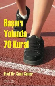 Başarı Yolunda 70 Kural