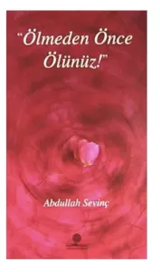 Ölmeden Önce Ölünüz