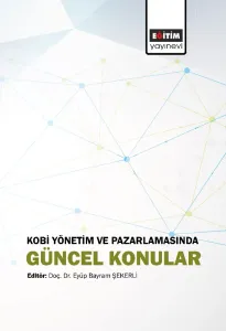 Kobi Yönetim ve Pazarlamasında Güncel Konular