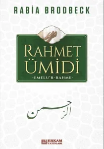 Rahmet Ümidi;Emelu’r - Rahme