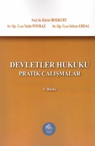 Devletler Hukuku Pratik Çalışmaları
