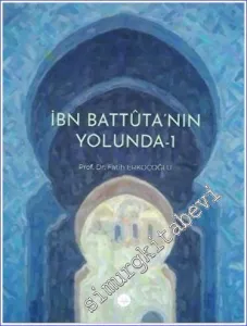 İbn Battuta'nın Yolunda 1 -         2023