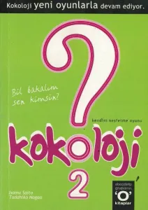 Kokoloji 2 / Bil Bakalım Sen Kimsin?