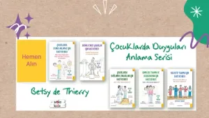 Çocuklarda Duyguları Anlama Serisi