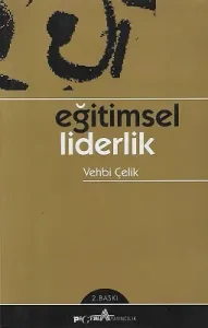 Eğitimsel Liderlik 2. Baskı