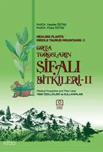 Orta Torosların Şifalı Bitkileri - 2